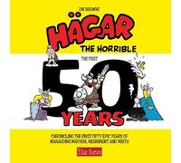 Dik Browne Hagar the Horrible: The First 50 Years (Copertina rigida)