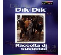 Dik Dik,I - Raccolta di Successi