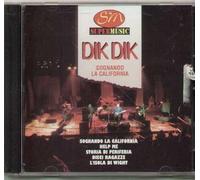 Dik Dik - Sognando La California