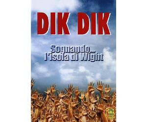 Dik Dik - Sognando l'isola di Wight