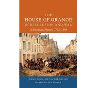 Dik van der Meulen Jeroen Koch Je The House of Orange in Rev (Copertina rigida)