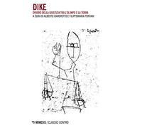 Dike. Ovvero della giustizia tra l'Olimpo e la terra