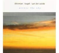 Dikeman, John - Across The Sky