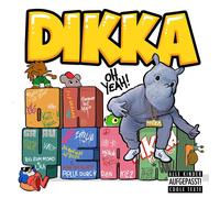 Dikka Oh Yeah (CD)