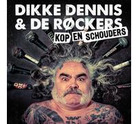 Dikke Dennis & De Rockers Kop En Schouders