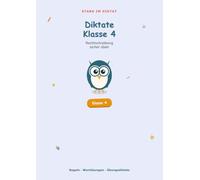 Diktate Klasse 4: Rechtschreibung sicher üben