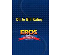 Dil Jo Bhi Kahey