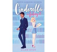 Dilan Dyer Cinderella Is Faking It (Tascabile) Princess Crossover