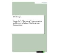 Dilan Erdogan Shaun Tan's "The Arrival". Interpretation and Lesson S (Tascabile)