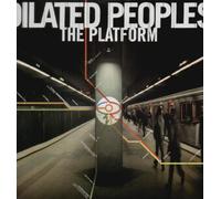 Dilated Peoples - The Platform