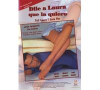 Dile a Laura Que la Quiero/Su - Dile a Laura Que la Quiero/Su