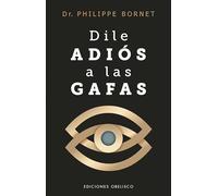 Dile adiós a las gafas