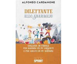 Dilettante allo sbaraglio
