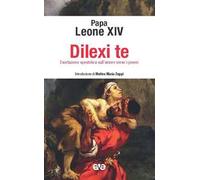 Dilexi te. Esortazione apostolica sull’amore verso i poveri