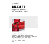 Dilexi te. Esortazione apostolica sull'amore verso i poveri