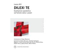 Dilexi te. Esortazione apostolica sull'amore verso i poveri - Leone XIV (R...