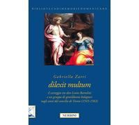 Dilexit multum. Il carteggio tra don Leone Bartolini e un gruppo di gentildonne bolognesi negli anni del concilio di Trento (1545-1563)