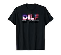 DILF Damn I Love Freedom Funny Patriotic USA Pride Tees Maglietta