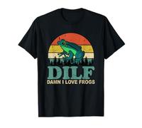 DILF-Damn I Love Frogs Funny Saying Frog-Amphibian Lovers Maglietta