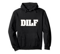 DILF Funny Hot Sexy Dad Fathers Day Minimal Daddy Felpa con Cappuccio