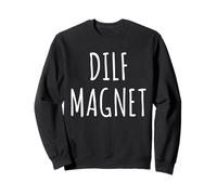 DILF Magnet Dad Funny Single Mom I Love Dilfs Single Madre Felpa
