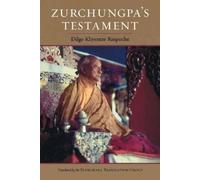Dilgo Khyentse Padmakara Translation Group Zurchungpa's Testament (Tascabile)