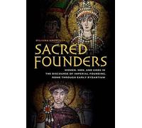 Diliana N. Angelova Sacred Founders (Copertina rigida)