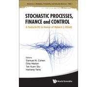 Dilip B Madan Stochastic Processes, Finance And Control: A Fe (Copertina rigida)