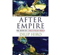 Dilip Hiro After Empire (Tascabile)