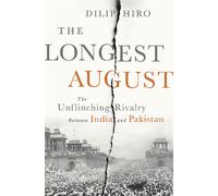 Dilip Hiro The Longest August (Copertina rigida)