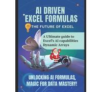 Dilip Kumar AI Driven Excel Formulas (Tascabile)
