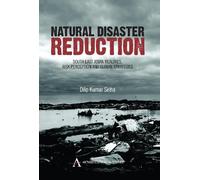 Dilip Kumar Sinha Natural Disaster Reduction (Copertina rigida)