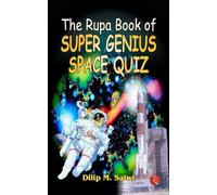 Dilip Salwi Rupa Book of Super Genius Space Quiz (Tascabile)