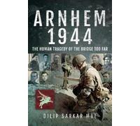 Dilip Sarkar Arnhem 1944 (Copertina rigida)