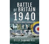 Dilip Sarkar Battle of Britain, 1940 (Copertina rigida)