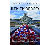 Dilip Sarkar MBE FRHistS FRAeS Battle of Britain Remembered (Copertina rigida)