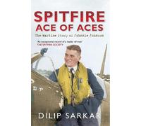 Dilip Sarkar Spitfire Ace of Aces (Tascabile)