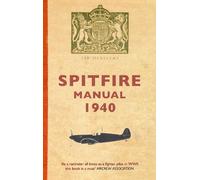 Dilip Sarkar Spitfire Manual 1940 (Tascabile)