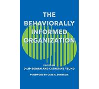 Dilip Soman The Behaviorally Informed Organization (Copertina rigida)