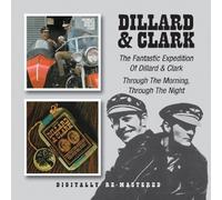 Dillard & Clark - Fantastic Expedition.... + Through the Morning.... Import Edition by Dillard & Clark (2011) Audio CD