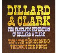 Dillard & Clark - Fantastic /Through The