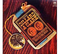 Dillard & Clark - Through The Morning Through The Nigh