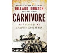 Dillard Johnson James Tarr Carnivore (Tascabile)