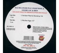 Dillinger,Daz Feat.Snoop Dogg & Goldie Loc & Sho - U Know What I'M Throwin Up-Who dem Niggaz