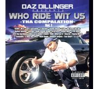 Dillinger,Daz - Who Ride Wit Us-Tha Compalatio