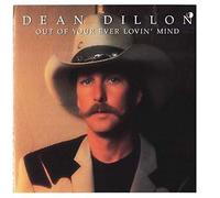 Dillion, Dean - Out of Your Ever Lovin Mind
