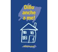 Dillo anche a me di Monica Gariboldi, 2016, Edizioni03