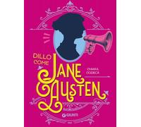 Dillo come Jane Austen