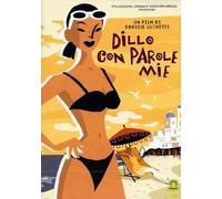 Dillo Con Parole Mie