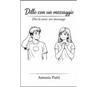 Dillo con un messaggio: Dis-le avec un message